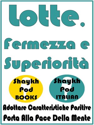 cover image of Lotte, Fermezza e Superiorità